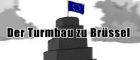 Film: Turmbau zu Brüssel – Europas Selbstbetrug