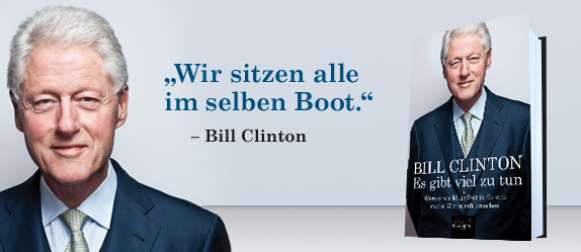 Bill Clinton: Es gibt viel zu tun